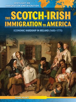 cover image of The Scotch-Irish Immigration to America